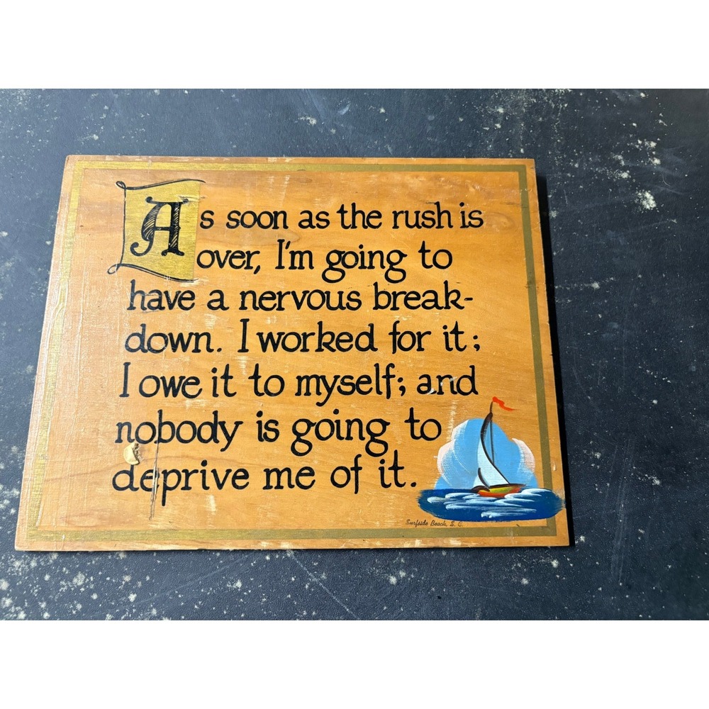 Unbranded Vintage Wood Wall Plaque Humorous Nervous Break Sailboat Sign